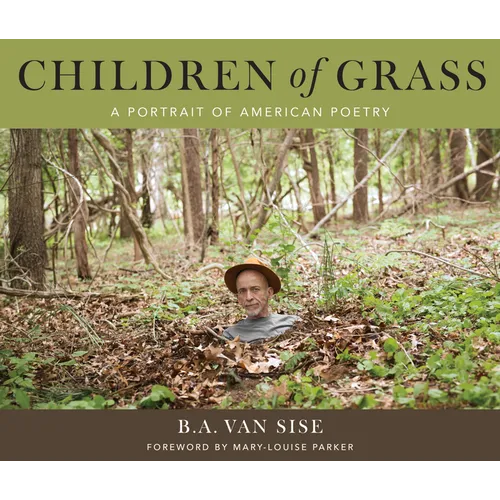 Children of Grass: A Portrait of American Poetry