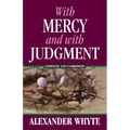 With Mercy and With Judgment