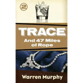 And 47 Miles of Rope
