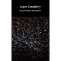 Leper Creativity: Cyclonopedia Symposium