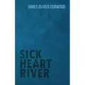 Sick Heart River