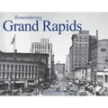 Remembering Grand Rapids