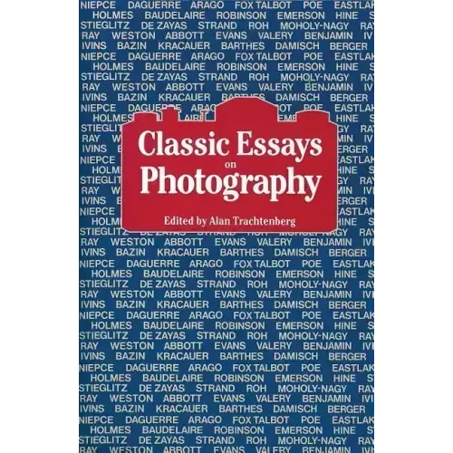 Classic Essays on Photography