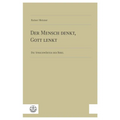 Der Mensch Denkt, Gott Lenkt: Die Sprichworter Der Bibel