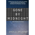 Gone by Midnight and other stories
