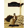 El Camino Real de Tierra Adentro