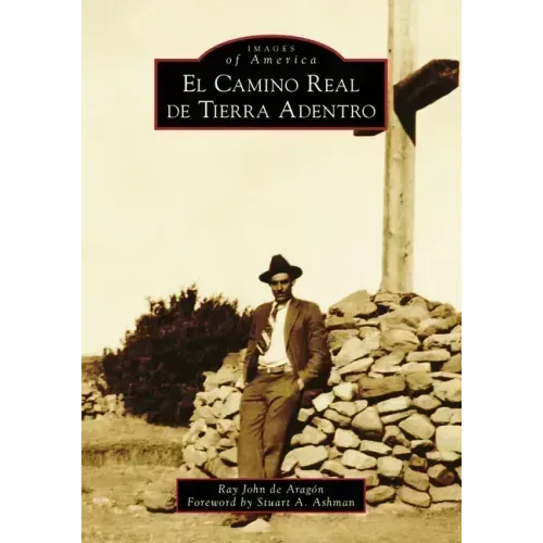 El Camino Real de Tierra Adentro