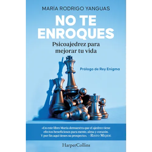 No Te Enroques (Don't Castle): Psicoajedrez Para Mejorar Tu Vida (Psychochess to Improve Your Life)