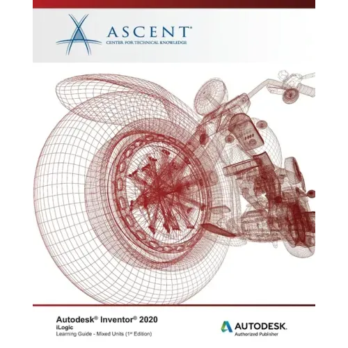 Autodesk Inventor 2020: iLogic (Mixed Units): Autodesk Authorized Publisher