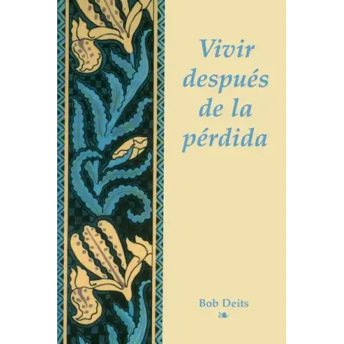 Vivir Depues de la Perdida