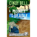 Money Can Be Deadly