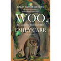 Woo, the Monkey Who Inspired Emily Carr: A Biography