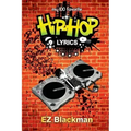 My 100 Favorite Hip Hop Lyrics
