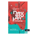 Developer Marketing: The Essential Guide