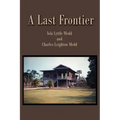A Last Frontier