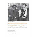 West Germany and Namibia's Path to Independence, 1969-1990: Foreign Policy and Rivalry with East Germany