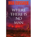Where There Is No Man