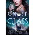 Ghost in the Glass
