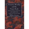 Primitive Worship and the Prayer Book