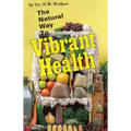 The Natural Way to Vibrant Health
