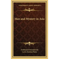 Man and Mystery in Asia