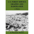 U.S. Forest Service Grazing and Rangelands: A History