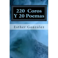 200 Coros Y 20 Poemas: Alabanza y Adoracion a Dios