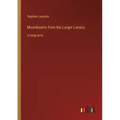Moonbeams from the Larger Lunacy: in large print