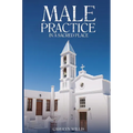 Male Practice in a Sacred Place
