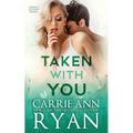 Taken With You