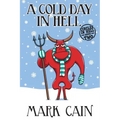 A Cold Day In Hell: Circles In Hell, Book Two