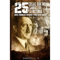 25 Cosas que no sabías de la historia Vol. 2