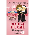 Death at the Cafe: A Reverend Annabelle Dixon Cozy Mystery