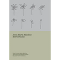 Anna Maria Maiolino: Entre Pausas