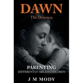 Dawn, the Doorway: Parenting Differently-Abled Children