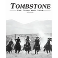Tombstone: The Guns & Gear