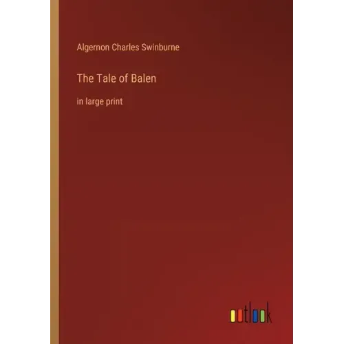 The Tale of Balen: in large print