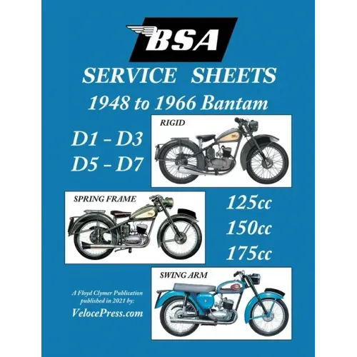 BSA BANTAM D1-D3-D5-D7 'SERVICE SHEETS' 1948-1966 RIGID, SPRING FRAME AND SWING ARM 125cc-150cc-175cc MODELS