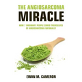 The Angiosarcoma Miracle