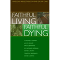 Faithful Living, Faithful Dying