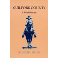 Guilford County: A Brief History