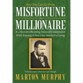 Misfortune to Millionaire