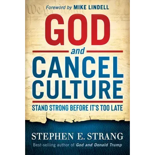 God and Cancel Culture: Stand Strong Before It's Too Late