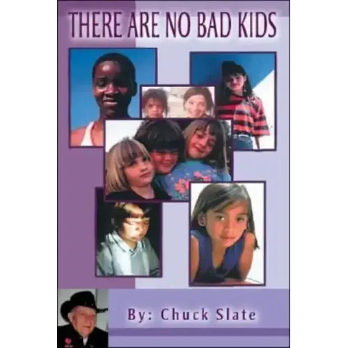 There Are No Bad Kids