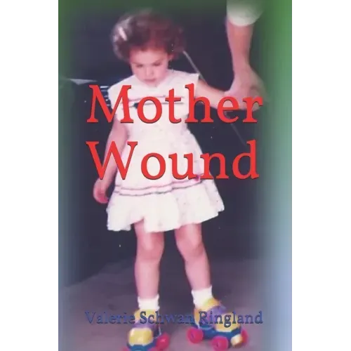 Mother Wound