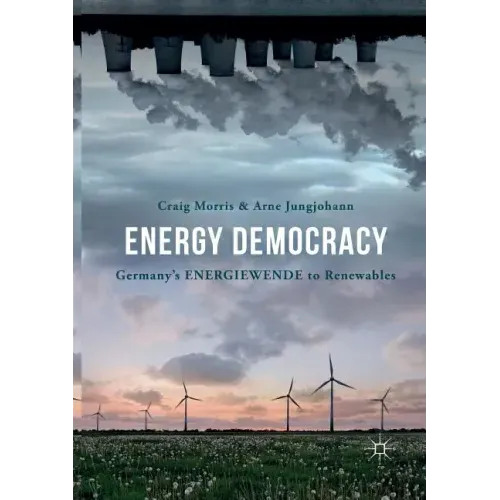 Energy Democracy: Germany's Energiewende to Renewables