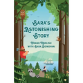 Sara's Astonishing Story