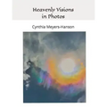 Heavenly Visions in Photos