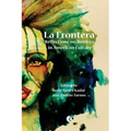 La Frontera: Reflections on Borders in American Culture
