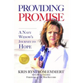 Providing Promise: A Navy Widow's Journey to Hope